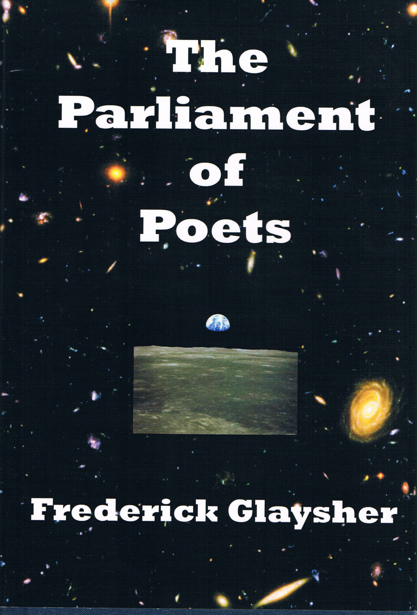 Review: The Parliament of Poets by Frederick Glaysher, Earthrise Press, 2012