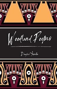 Book Review: Woodland Poems by Douglas Thornton