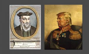 ‘Trump’ Presidential Prophecy Poem by Nostradamus