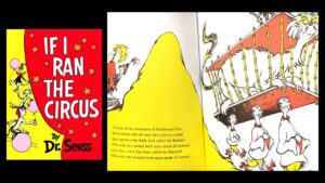 An Essay on the Canceling of Dr. Seuss: ‘If I Ran the Circus’ by Michael Curtis