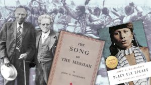 John Neihardt’s Epic Western Poetry (Final Part): A Video by Andrew Benson Brown