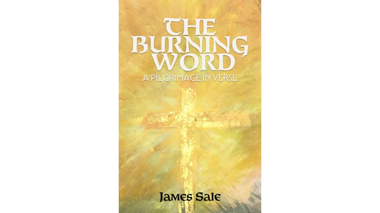 Poetry Book Review: The Burning Word by James Sale
