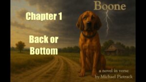 A Reading of the First Chapter of Michael Pietrack’s New Verse Novel ‘Boone’