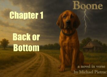 A Reading of the First Chapter of Michael Pietrack’s New Verse Novel ‘Boone’