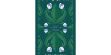 Poetry Book Review: Petrarch’s Canzoniere, Translated by A.M. Juster